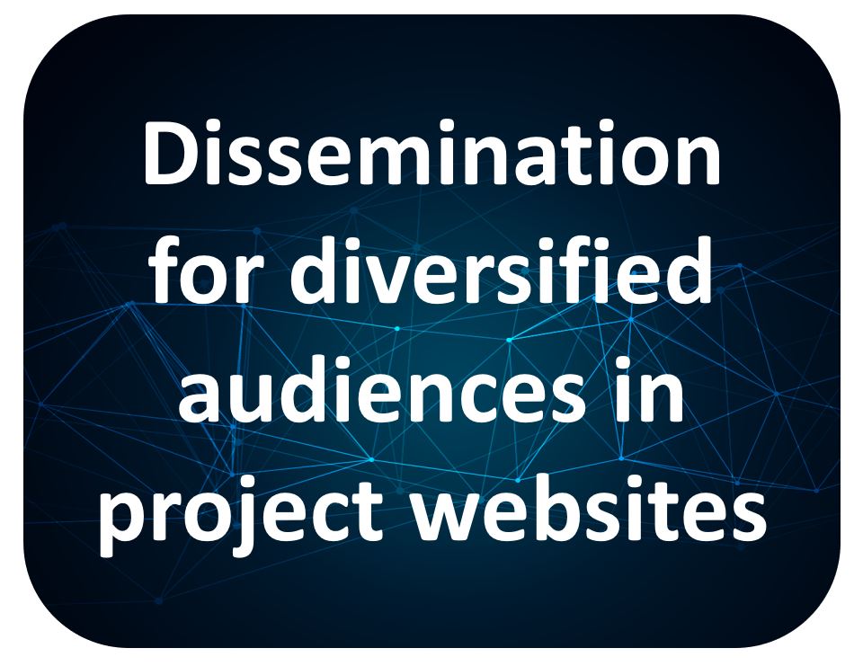 Button. Dissemination for diversified audiences